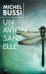Michel Bussi, Bussi Michel - Un avion sans elle