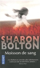 Sharon Bolton, Bolton Sharon - Moisson de sang