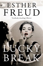 Esther Freud - Lucky Break