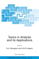 G. A. Barsegian, Grigor Barsegian, Grigor A. Barsegian, H. G. W. Begehr, Heinrich G. W. Begehr, Heinrich G.W. Begehr - Topics in Analysis and its Applications