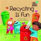 Charles Ghigna, Ag Jatkowska, Ag Jatkowska, Agnieszka Malgorzata Jatkowska - Recycling Is Fun