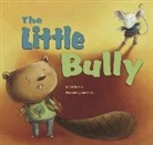 Beth Bracken, Jennifer Bell, Jennifer A. Bell - The Little Bully