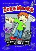 D L Green, Green, D L Green, D. L. Green, D.L. Green, … - Zeke Meeks vs the Gruesome Girls