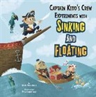 Mark Weakland, Mark Andrew Weakland, Troy Cummings - Captain Kidd's Crew Experiments with Sinking and Floating