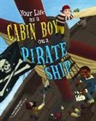 Jessica Gunderson, Michael Burns, Michael Ryan Burns, Mike Burns - Your Life As a Cabin Boy on a Pirate Ship