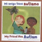Amanda Doering Tourville, Amanda Doering Tourville, Kristin Sorra, Kristin Caraan Sorra - Mi Amigo Tiene Autismo/My Friend Has Autism