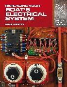 WESTIN, Mike Westin, Westin Mike - Replacing Your Boat's Electrical System