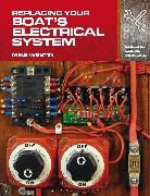 WESTIN, Mike Westin - Replacing Your Boat's Electrical System