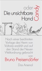 Bruno Preisendörfer, Wolfgang Würfel - Candy oder Die unsichtbare Hand
