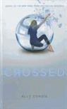 Ally Condie, Allyson Braithwaite Condie, Julie Klam - Crossed