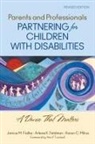 Arlene Feldman, Arlene K. Feldman, Janice M Fialka, Janice M. Fialka, Janice M. Feldman Fialka, Janice M. Mikus Fialka... - Parents and Professionals Partnering for Children With Disabilities