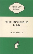 G.H. Wells, H. G. Wells, H.G. Wells, Herbert G. Wells - The Invisible Man
