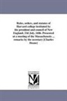 Charles Deane - Rules, Orders, and Statutes of Harvard College Instituted by the President and Council of New England, 23d July, 1686. Presented at a Meeting of the M