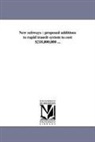 New York (State) Public Service Commiss - New Subways: Proposed Additions to Rapid Transit System to Cost $218,000,000