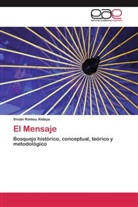 Vivian Romeu Aldaya - El Mensaje
