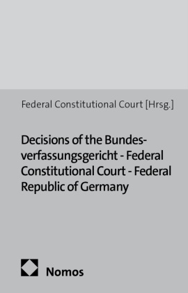 Federal Constitutional Court,  Federal Constitutional Court - Decisions of the Bundesverfassungsgericht - Federal Constitutional Court - Federal Republic of Germany. Vol.5 - Family-Related Decisions 1957-2010. Ed. by the Federal Constitutional Court