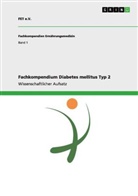 FET e. V., FET e.V., FET e.V., FE e.V - Fachkompendium Diabetes mellitus Typ 2