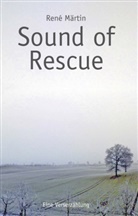 René Märtin - Sound of Rescue