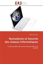 David Roumanet, Roumanet-D - Nomadisme et securite des reseaux