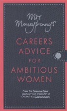 Heather Mcgregor - Mrs Moneypenny's Careers Advice for Ambitious Women