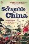 Robert Bickers, Robert A. Bickers, Bickers Robert - The Scramble of China