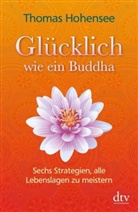 Thomas Hohensee - Glücklich wie ein Buddha