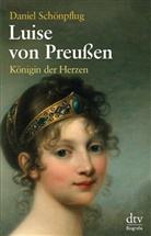 Daniel Schönpflug - Luise von Preußen