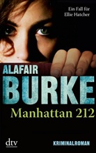 Alafair Burke - Ein Fall für Ellie Hatcher - Manhattan 212