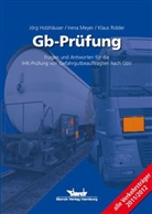 Jörg Holzhäuser, Irena Meyer, Klaus Ridder - Gb-Prüfung
