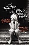 Hannah Pittard - The Fates Will Find Their Way