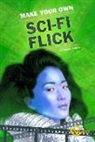 Jonathan Quijano - Make Your Own Sci-Fi Flick
