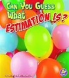Heather Adamson, Thomas K. Adamson, Thomas K. Adamson Adamson, Thomas K. and Heather Adamson, Thomas K./ Adamson Adamson, Thomas Kristian Adamson - Can You Guess What Estimation Is?