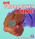 Heather Adamson, Thomas K. Adamson, Thomas K. and Heather Adamson, Thomas K./ Adamson Adamson, Thomas Kristian Adamson - Give Probability a Chance!