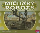 Barbara Alpert, Gail Saunders-Smith - Military Robots