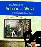 Bonnie Hinman, Bonnie Jean Hinman - The Scoop on School and Work in Colonial America