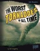 Terri Dougherty, Terri Lynn Dougherty - The Worst Tornadoes of All Time