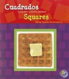 Sarah L. Schuette - Cuadrados/Squares: Cuadrados a Nuestro Alrededor/Seeing Squares All Around Us