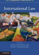 James Crawford, James Koskenniemi Crawford, CRAWFORD JAMES KOSKENNIEMI MARTTI, James Crawford, Martti Koskenniemi - Cambridge Companion to International Law