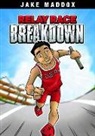 Jake Maddox, Thomas Troupe, Thomas Kingsley Troupe, Eduardo Garcia - Relay Race Breakdown