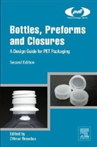 Ottmar Brandau - Handbook of Bottle Production and Preforms