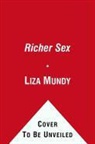 Liza Mundy - The Richer Sex