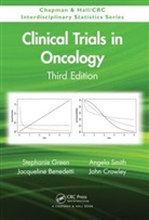 Jacqueline Benedetti, Benedetti Jacqueline, John Crowley, John Green Crowley, Stephanie Green, Stephanie (Pfizer Green... - Clinical Trials in Oncology, Third Edition