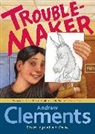 Andrew Clements, Andrew/ Elliott Clements, Mark Elliott - Troublemaker