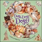 Lesl a. Newman, Leslea Newman, Lesléa Newman, Leslea/ Oller Newman, Erika Oller, Oller Erika - Dogs, Dogs, Dogs!