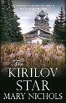 Mary Nichols, Mary Nichols, Mary (Author) Nichols - Kirilov Star