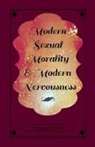 Sigmund Freud - Modern Sexual Morality and Modern Nervousness