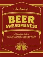 Ben Applebaum, Applebaum Ben, Dan DiSorbo, DiSorbo Dan - The Book of Beer Awesomeness