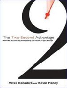 Kevin Maney, Vivek Ranadive, Dan Miller - The Two-Second Advantage: How We Succeed by Anticipating the Future---Just Enough (Audio book)
