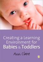 Ann Clare, Clare Ann - Creating a Learning Environment for Babies and Toddlers