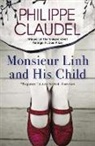 PHILIP CLAUDEL, Philippe Claudel - Monsieur Linh and His Child